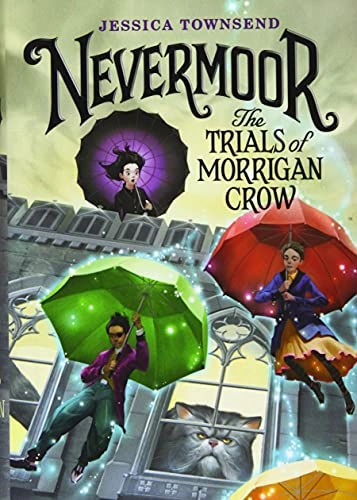 Nevermoor; Jessica Townsend; 2017