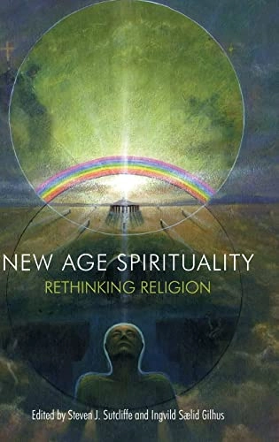 New Age spirituality : rethinking religion