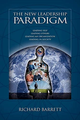 New Leadership Paradigm; Richard Barrett; 2011