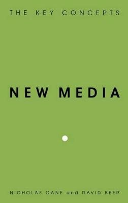 New media; Nicholas Gane; 2008