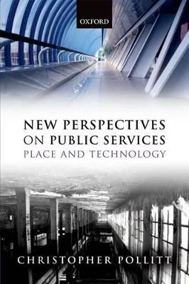 New perspectives on public services : place and technology
