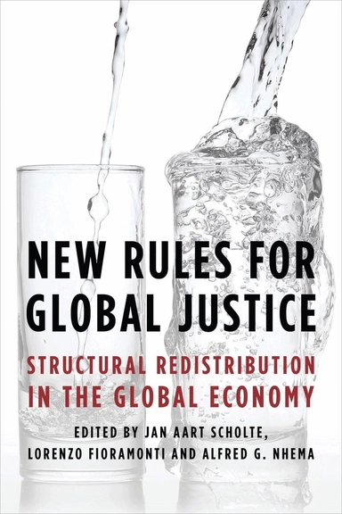 New rules for global justice : structural redistribution in the global economy
