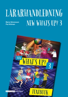 New What's Up? 3 Lärarhandledning; Maria Göransson, Pia Kihlman; 2023