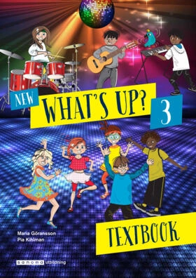 New What's Up? 3 Textbook; Maria Göransson, Pia Kihlman; 2023