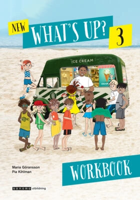New What's Up? 3 Workbook; Maria Göransson, Pia Kihlman; 2023