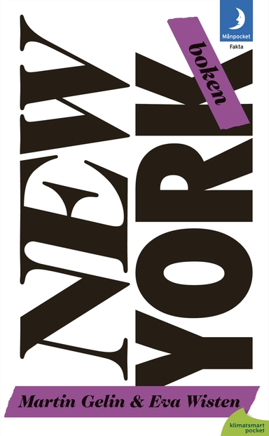 New York-boken; Martin Gelin, Eva Wisten; 2011