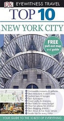 New York CityDK Eyewitness Top 10 Travel Guide SeriesDK eyewitness travelDorling KindersleyEyewitness travel guides; Eleanor Berman