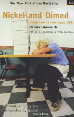 Nickel and dimed : undercover in low-wage USA; Barbara Ehrenreich; 2002