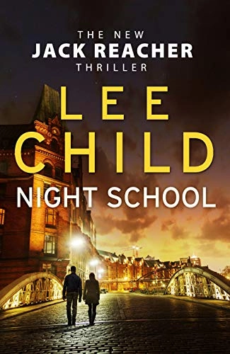 Night School; Lee Child; 2016