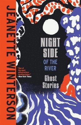 Night side of the river : ghost stories