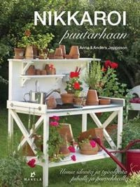 Nikkaroi puutarhaan