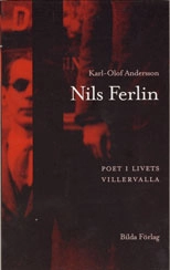 Nils Ferlin -poet i livets villervalla; Karl-Olof Andersson; 2001