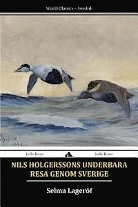 Nils Holgerssons Underbara Resa Genom Sverige; Selma Lagerlöf; 2014