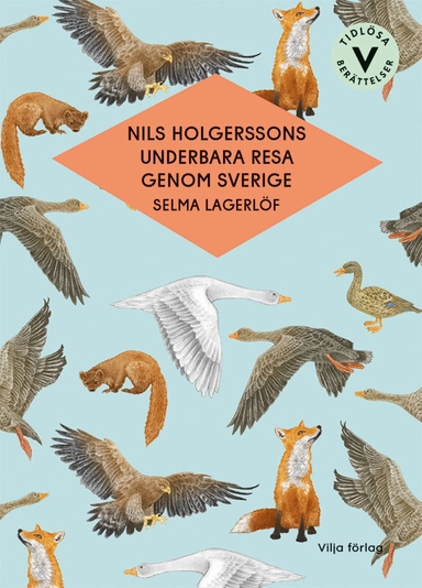Nils Holgerssons underbara resa genom Sverige (lättläst); Selma Lagerlöf; 2020