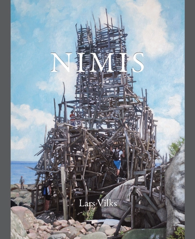 Nimis; Lars Vilks; 2021