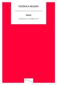 Nina : teckningar ur hvardagslifvet