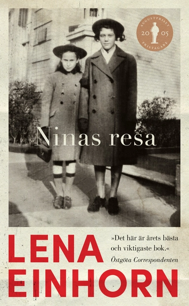 Ninas resa : en överlevnadsberättelse; Lena Einhorn; 2019