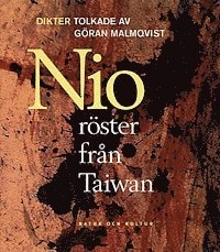 Nio röster från Taiwan : modern kinesisk poesi; g (red) Malmqvist; 1999
