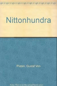 Nittonhundra : [vällust och armod - vemod och framtidstro]; Gustaf von Platen; 1999