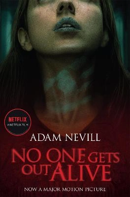 No one gets out alive; Adam Nevill; 2021