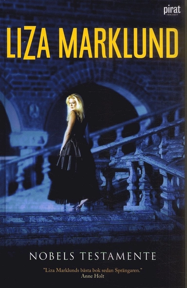 Nobels testamente; Liza Marklund; 2007