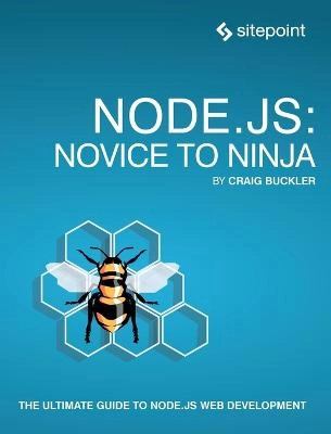 Node.js : Novice to Ninja; Craig Buckler; 2022