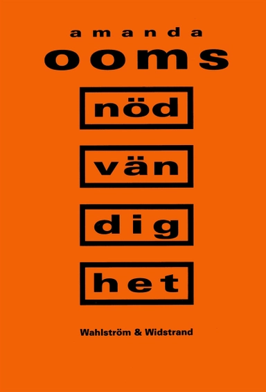 Nödvändighet; Amanda Ooms; 2015