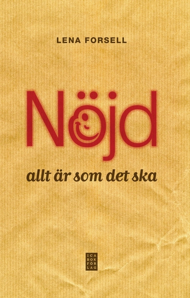 Nöjd - allt är som det ska