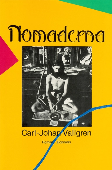 Nomaderna; Carl-Johan Vallgren; 2010
