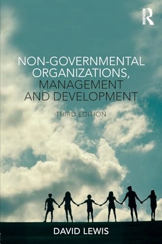 Non-Governmental Organizations, Management and Development; David Lewis, David Lewis; 2014