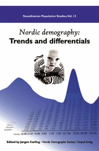 Nordic demography : trends and differentials; Jørgen Carling; 2002