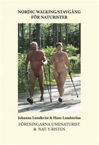 Nordic walking : stavgång för naturister