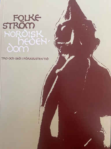 Nordisk hedendom; Folke Ström; 2001
