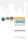 Norms and Space: Understanding Public Space Regulation in the Tourist City