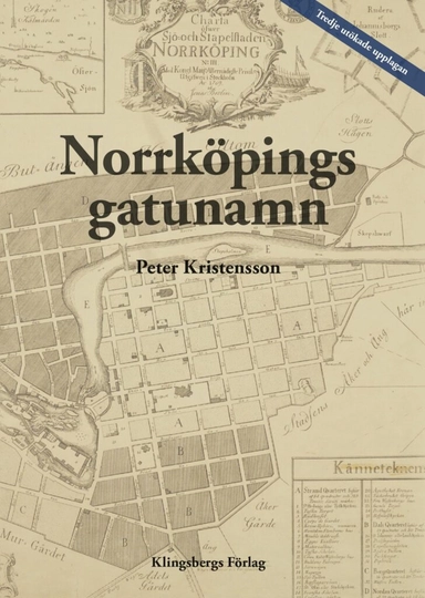 Norrköpings gatunamn; Peter Kristensson; 2021
