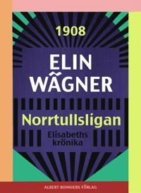 Norrtullsligan; Elin Wägner; 2015