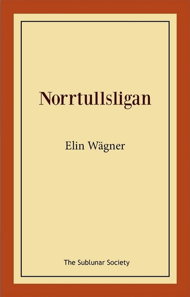 Norrtullsligan; Elin Wägner; 2020