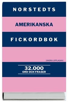 Norstedts amerikanska fickordbok : amerikansk-svensk/svensk-amerikansk
