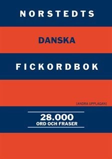 Norstedts danska fickordbok : dansk-svensk/svensk-dansk : 28 000 ord och fraser
