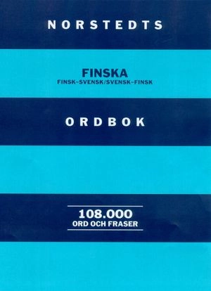 Norstedts finska ordbok : finsk-svensk, svensk-finsk : 108.000 ord och fraser