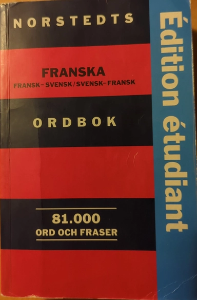 Norstedts franska ordbok : fransk-svensk, svensk-fransk : 81000 ord och fraser; Birgitta Wahlman Laurell, Eugène-Pierre Davoust; 1996