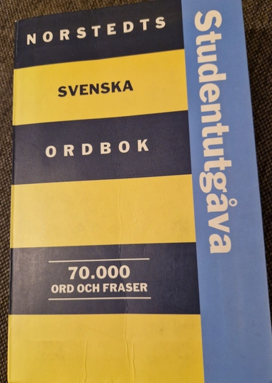 Norstedts svenska ordbok : 70000 ord och fraser; Göteborgs universitet; 1999