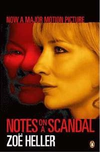 Notes on a scandal; Zoë. Heller; 2007