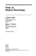 Notes on medical bacteriology; J. Douglas Sleigh; 1994