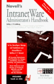 Novell's IntranetWare Administrator's Handbook; Kelley J.P. Lindberg; 1996