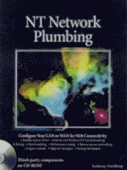 NT Network Plumbing: Routers, Proxies, and Web Services; Anthony Northrup; 1998