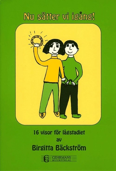 Nu sätter vi igång; Birgitta Bäckström; 1998