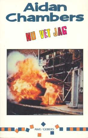 Nu vet jag; Aidan Chambers; 1988