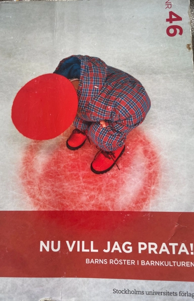 Nu vill jag prata! : barns röster i barnkulturen