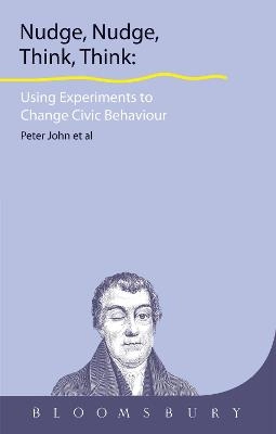 Nudge, nudge, think, think : experimenting with ways to change civic behaviour